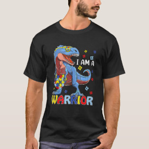 I Am A Warrior Autism Family Trex Dinosaur Autism  T-Shirt