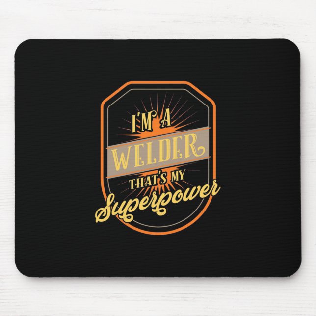 I Am A Welder Mouse Pad (Front)
