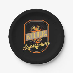 I Am A Welder Paper Plate