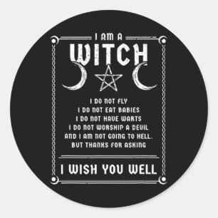 I Am A Witch Wicca Halloween Pagan Costume  Classic Round Sticker