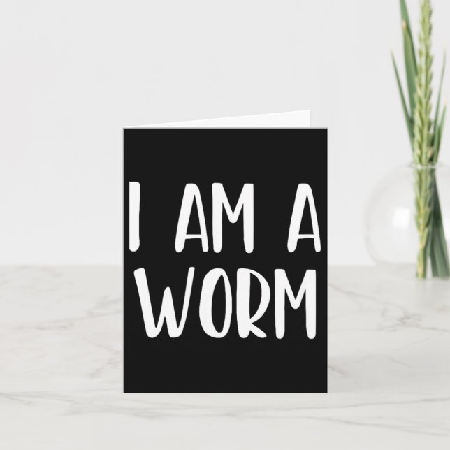 I Am A Worm Halloween Im Simple Costume Easy Funny Card (Front)