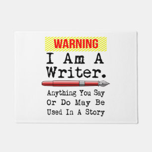I Am A Writer Funny Author Writing Doormat
