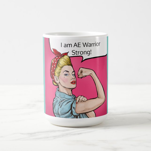I am AE Warrior Strong! mug (Center)