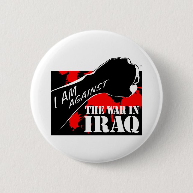 I am Against the War in Iraq 2 Inch Round Button (Front)