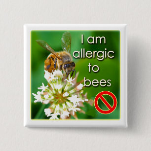 I am allergic to bees warning 2 inch square button