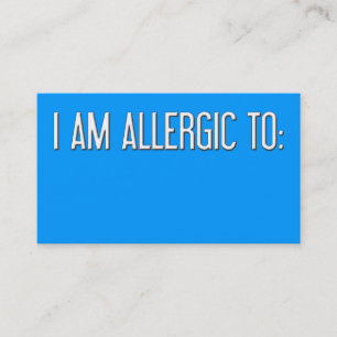 "I AM ALLERGIC TO" BUSINESS CARD
