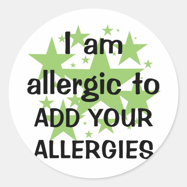 I Am Allergic To - Customize with child's allergy Classic Round Sticker (Front)