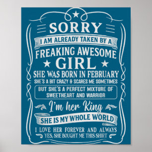 I Am Already Taken By Freaking Awesome Girl Born I Poster