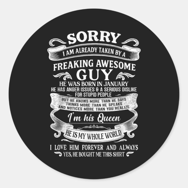 I Am Already Taken By Freaking Awesome Guy Born In Classic Round Sticker (Front)