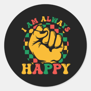 i_am_always_happy_01 classic round sticker