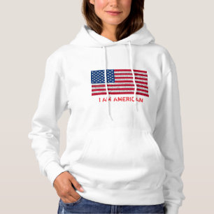 I Am American USA Flag Red Blue White Hoodie