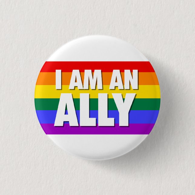 I Am An Ally Pin (Front)
