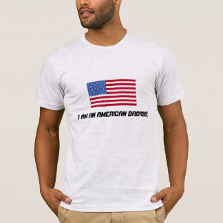 I am an American Badass! T-Shirt