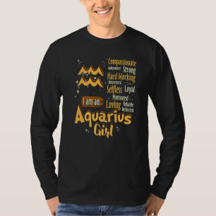 I Am An Aquarius Girl Zodiac Sign Women T-Shirt