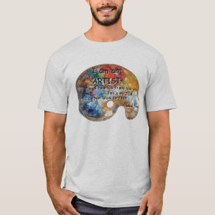 I am an Artist T-Shirt