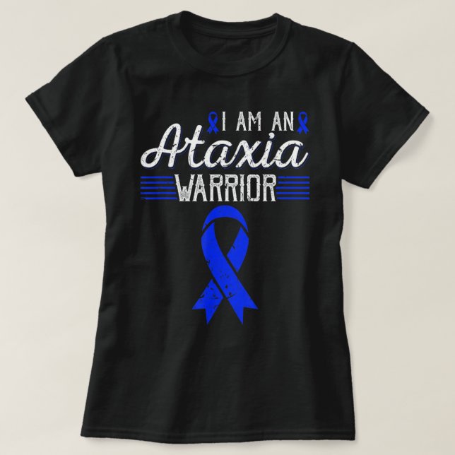 I Am An Ataxia Warrior Blue Ribbon Awareness T-Shi T-Shirt (Design Front)