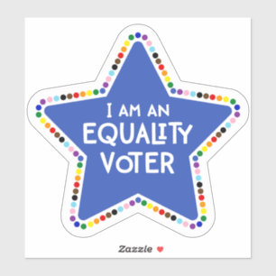 I am an Equality Voter! LGBTQ+ Rainbow Star