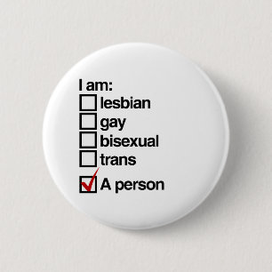 I am an LGBT Person 2 Inch Round Button