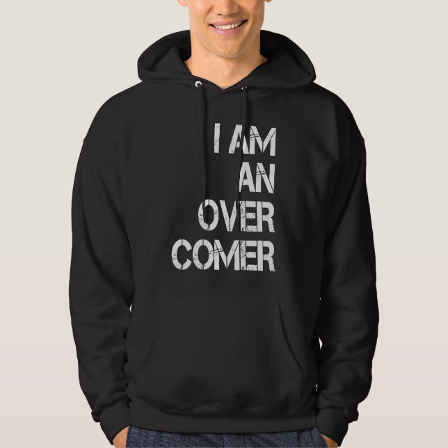I Am An Overcomer Hoodie (Front)