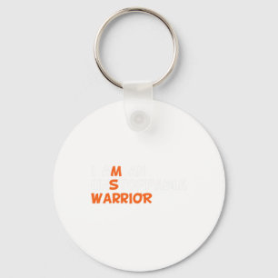 I Am An Unstoppable Warrior Multiple Sclerosis Ms Keychain