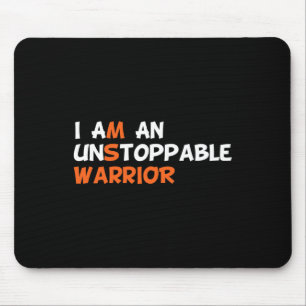 I Am An Unstoppable Warrior Multiple Sclerosis Ms Mouse Pad