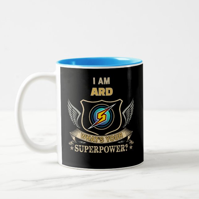 I Am ARD What's Your Superpower Two-Tone Coffee Mug (Left)