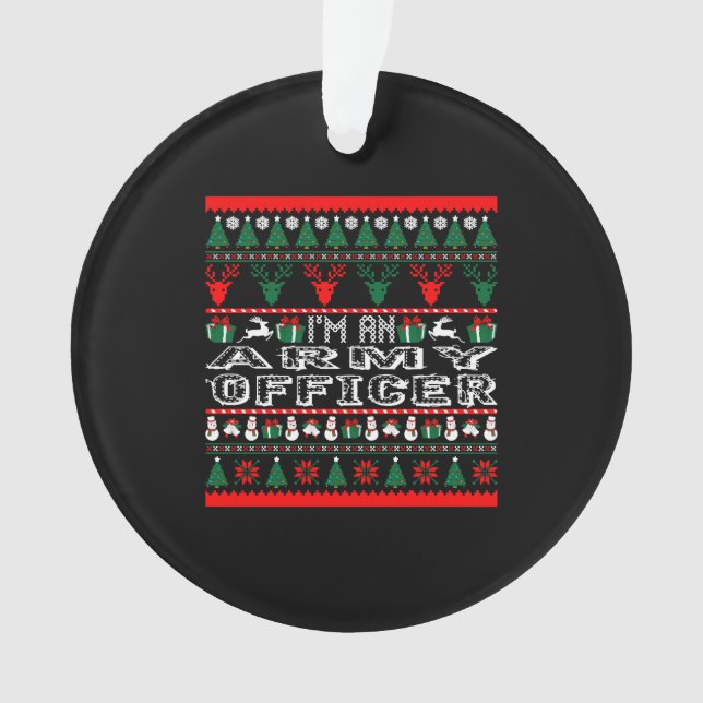 I Am Army Officer Christmas Ugly Sweater Ornament (Front)