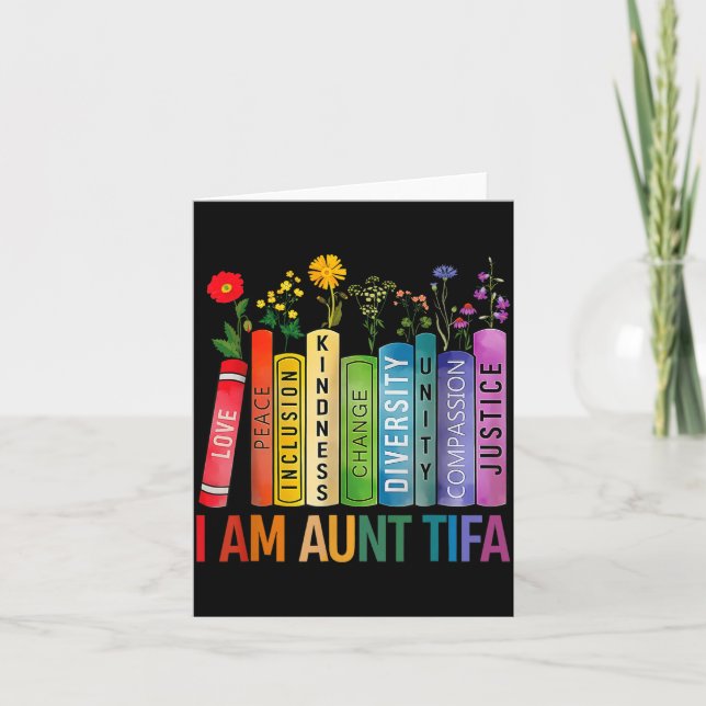 I Am Aunt Tifa Floral Flowers Aunt Tifa Funny Aunt Card (Front)