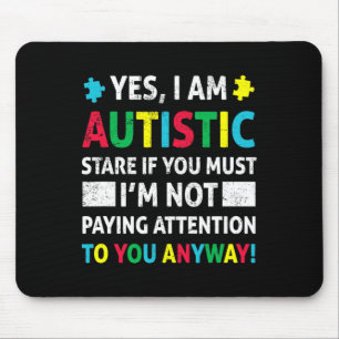 I Am Autistic Fun Autism Awareness Acceptance Puzz Mouse Pad