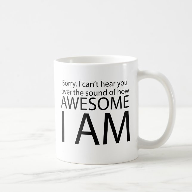 I am awesome coffee mug (Right)