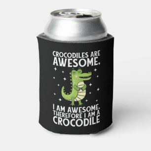 I Am Awesome Crocodile Funny Crocodiles lover pun Can Cooler