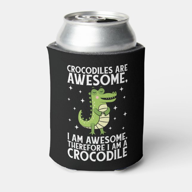 I Am Awesome Crocodile Funny Crocodiles lover pun Can Cooler (Can Back)