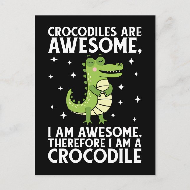 I Am Awesome Crocodile Funny Crocodiles lover pun Postcard (Front)