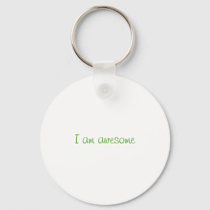 I am awesome keychain