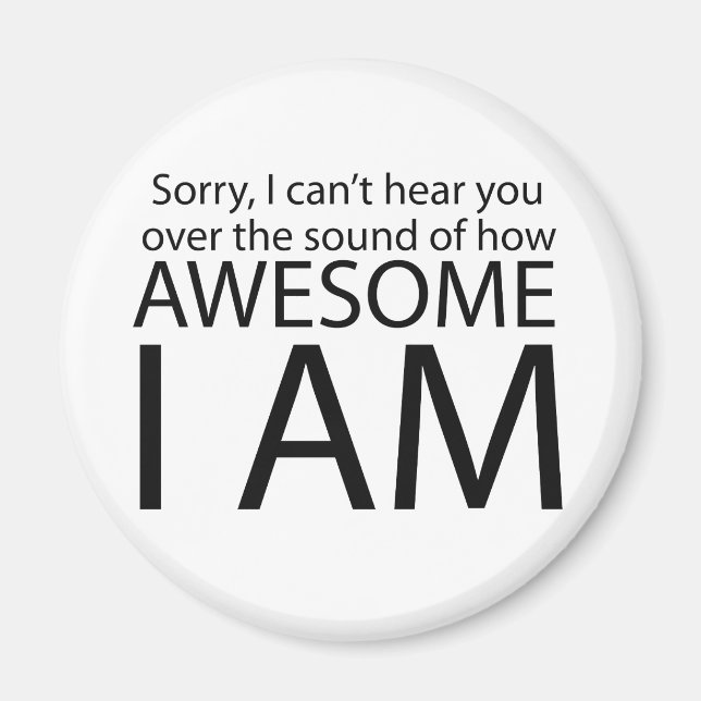 I am awesome magnet (Front)