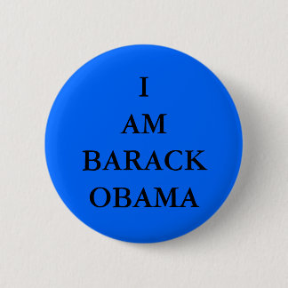 I AM BARACK OBAMA PINS