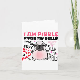 I Am Bble Wash My Belly Bble Meme Funny Dog Brainr Card