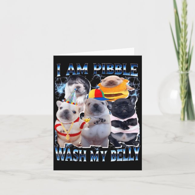 I Am Bble Wash My Belly Bble Meme Funny Dog Brainr Card (Front)