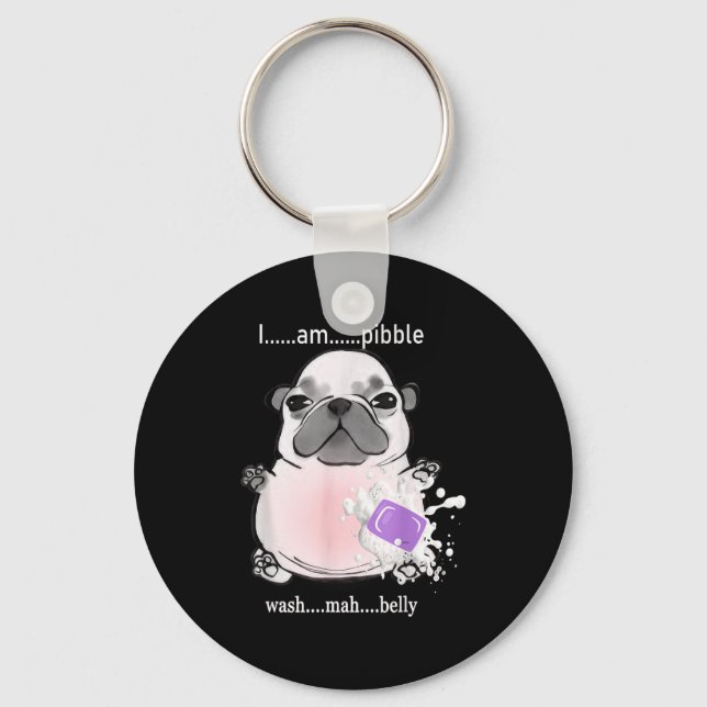 I Am Bble Wash My Belly Bble Meme Funny Dog Brainr Keychain (Front)