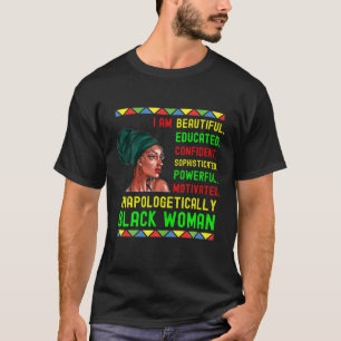 I Am Beautiful Strong Black Woman Black History Mo T-Shirt