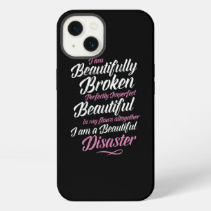 I Am Beautifully Broken Perfectly Imperfect iPhone 13 Case