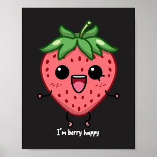 I am Berry Happy cute kawaii strawberry jumping Poster
