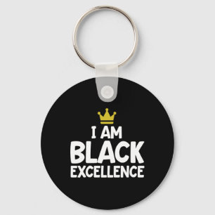 I Am Black Excellence African American History Mon Keychain