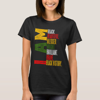 I AM Black History African American Unapologetic A T-Shirt