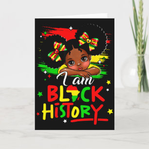 I Am Black History Afro Girl Little Melanin Prince Card