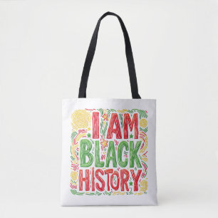 I Am Black History - Black Activism Tote Bag