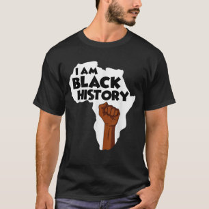 I Am Black History Black History Month Afro Americ T-Shirt