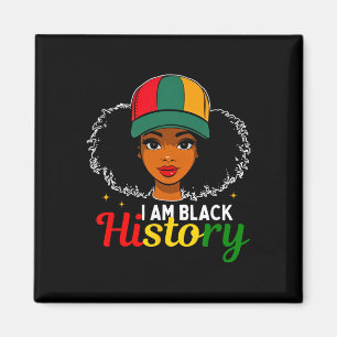 I Am Black History Celebrating Black Culture Pride Magnet