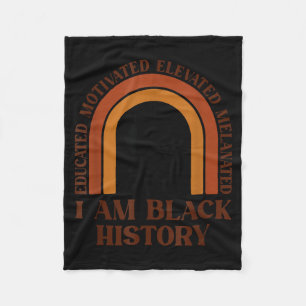 I Am Black History Educated Motivated Melanated Pr Fleece Blanket