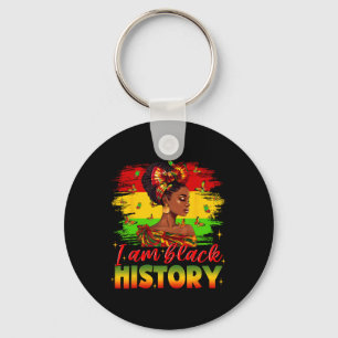 I Am Black History Juneteenth African American Bla Keychain